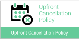 Upfront Cancellation Policy